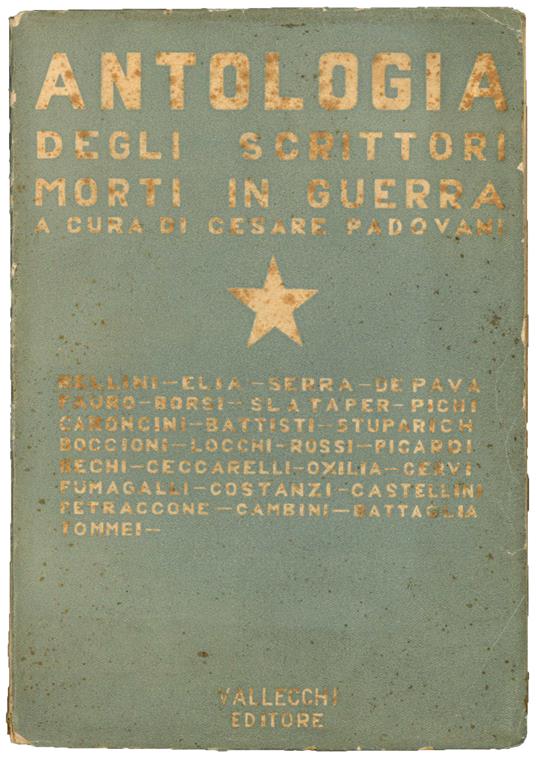 Antologia degli scrittori morti in guerra - Cesare Padovani - copertina