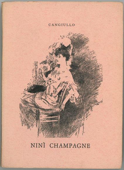 Ninì Champagne. Romanzo - Francesco Cangiullo - copertina