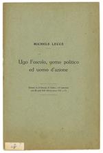 Ugo Foscolo, uomo politico ed uomo d'azione