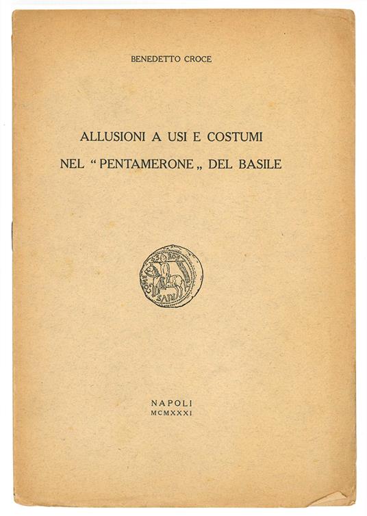 Allusioni a usi e costumi nel "Pentamerone" del Basile - Benedetto Croce - copertina