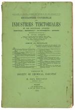 Encyclopédie universelle des industries tinctoriales et des industries annexes teintures - impressions - blanchiments - apprets. Pubbliée sous la direction de M. Jules Garçon ... Fascicule 53. Society of chemical industry