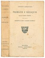 Primizie e reliquie dalle carte inedite per cura di Giuseppe Albini e Albano Sorbelli