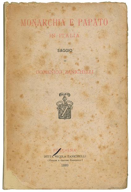 Monarchia e papato in Italia - Domenico Zanichelli - copertina