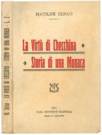La Virtù di Checchina. Storia di una Monaca