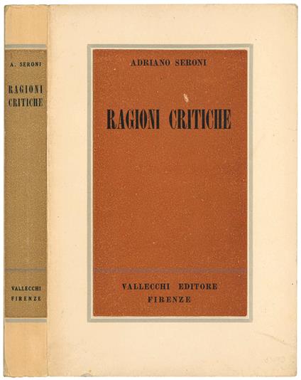 Ragioni critiche. Studi di letteratura contemporanea - Adriano Seroni - copertina