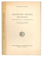 Leggende epiche francesi. Girart De Roussillon - Coronement Looïs. Problemi di metodo e interpretazioni