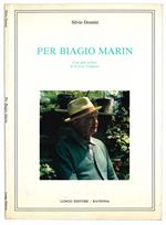 Per Biagio Marin. Con uno scritto di Fulvio Tomizza