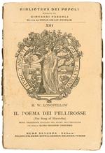 Il poema dei pellirosse (The Soong of Hiawatha). Prima traduzione italiana nel metro dell'originale per cura di Elena Beccarini Crescenzi