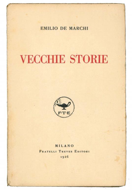 Vecchie storie - Emilio De Marchi - copertina