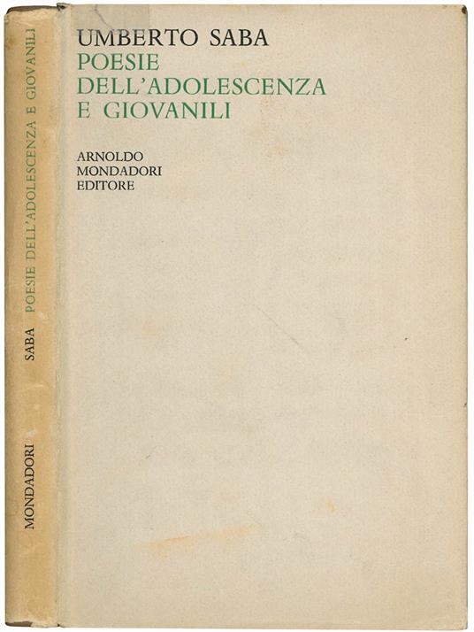 Poesie delll'adolescenza e giovanili 1900-1910 - Umberto Saba - copertina