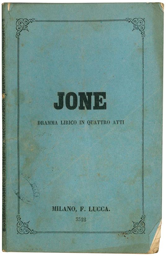 Jone. Dramma lirico in quattro atti di Giovanni Peruzzini. Musica del maestro Errico Petrella - Giovanni Peruzzini - copertina