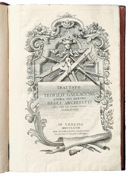 Trattato di Teofilo Gallaccini sopra gli errori degli architetti ora per la prima volta pubblicato - Teofilo Gallaccini - copertina