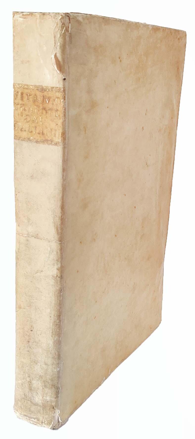 L' Architettura di M. Vitruvio Pollione colla traduzione italiana e comento del marchese Berardo Galiani [...] dedicata alla maestà di Carlo Re delle Due Sicilie