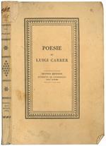 Poesie di Luigi Carrer. Seconda edizione riveduta ed aumentata dall'autore