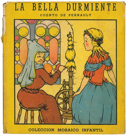 La biella durmiente. Dibujos de Rodolfo Dan. Quinta ediciòn - Charles Perrault - copertina