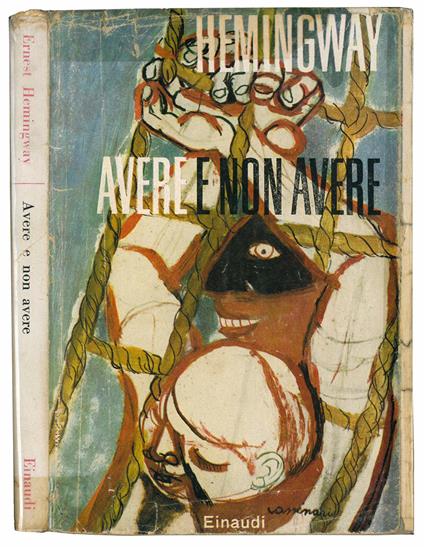 Avere o non avere - Ernest Hemingway - copertina