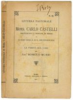 Lettera pastorale di mons. Carlo Castelli arcivescovo e principe di Fermo al clero della sua arcidiocesi. La verità sul caso del sac. Romolo Murri