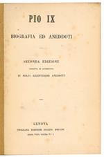 Pio IX. Biografia ed aneddoti