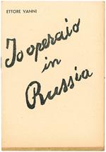 Io operaio in Russia