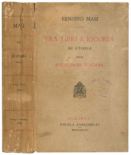Fra libri e ricordi di storia della rivoluzione italiana - Ernesto Masi - copertina
