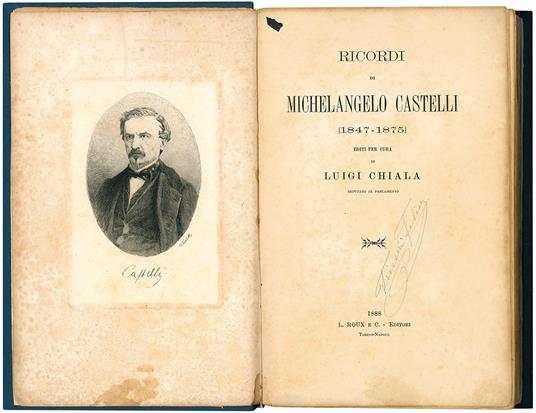 Ricordi di Michelangelo Castelli [1847-1875] editi per cura di Luigi Chiala deputato al Parlamento - Michelangelo Castelli - copertina