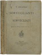 Sorveglianti e sorvegliati. Appunti di fisiologia socialle presi dal vero