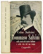 Tommaso Salvini nella storia del teatro italiano e nella vita del suo tempo