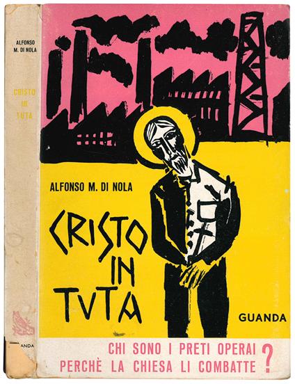 Cristo in tuta - Alfonso Maria Di Nola - copertina