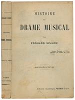 Histoire du drame musical. Quatorzième édition