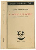 Il tempo e le opere. Saggi, note e divagazioni