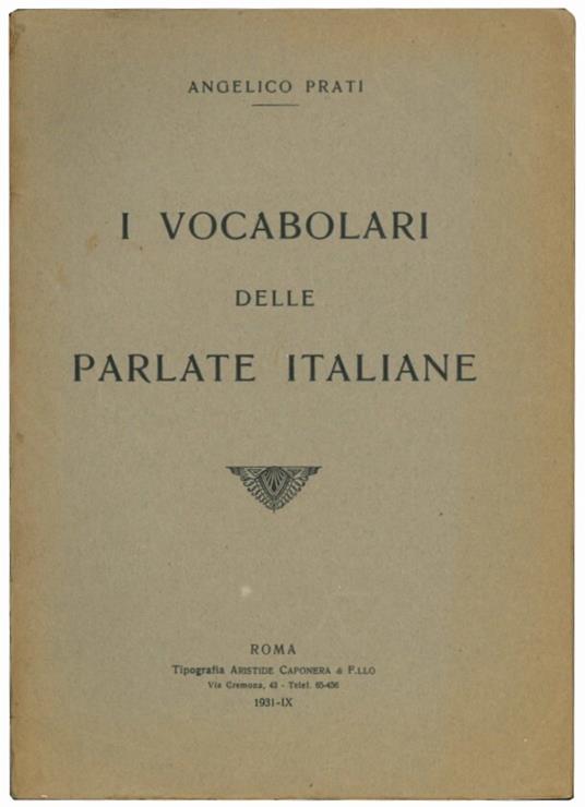 I vocabolari delle parlate italiane - Angelico Prati - copertina