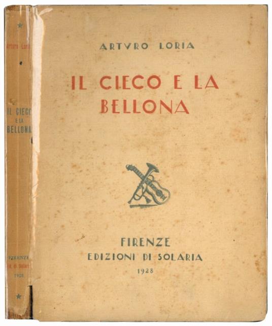 Il cieco e la bellona - Arturo Loria - copertina
