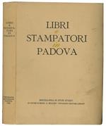 Libri e stampatori in Padova. Miscellanea di studi storici in onore di G. Bellini