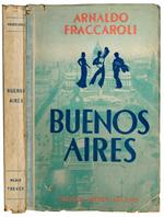 Buenos Aires. Con 28 illustrazioni