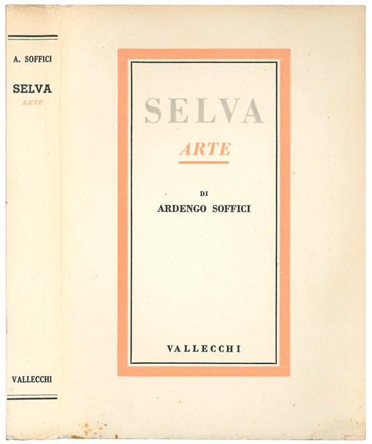 Selva. Arte - Ardengo Soffici - copertina