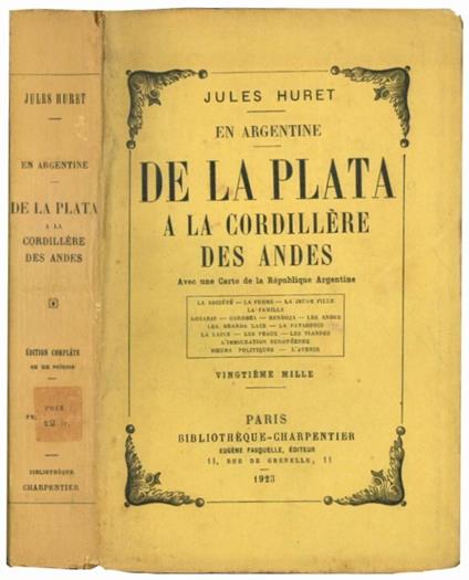 De la plata a la cordillère des andes. Avec une Carte de la République Argentine - Jules Huret - copertina