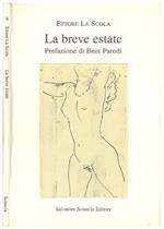 La breve estate con un autografo di Lucio Piccolo. Prefazione di Bent Parodi