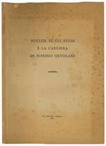 Notizie su gli studi e la carriera di Marino Ortolani