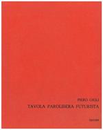 Tavola Parolibera Futurista