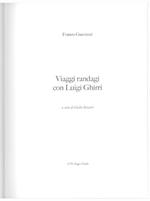 Viaggi randagi con Luigi Ghirri. A cura di Giulio Bizzarri