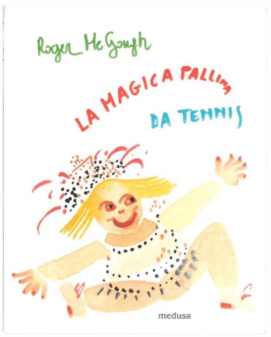 La magica pallina da tennis - Roger McGough - copertina