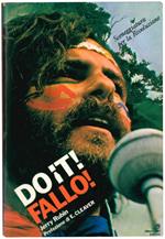 Do it! Fallo! Sceneggiatura per la Rivoluzione. Prefazione di Eldridge Cleaver. Collaborazione di Jim Retherford e Nancy Kurshan