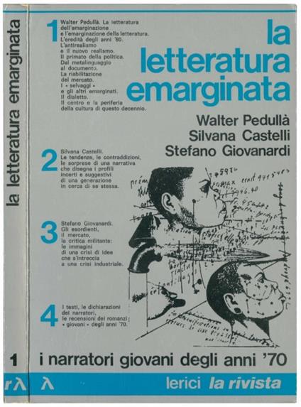 La letteratura emarginata i narratori giovani degli anni '70 - Walter Pedullà - copertina