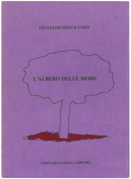 L' albero delle more - Giuliano Della Casa - copertina