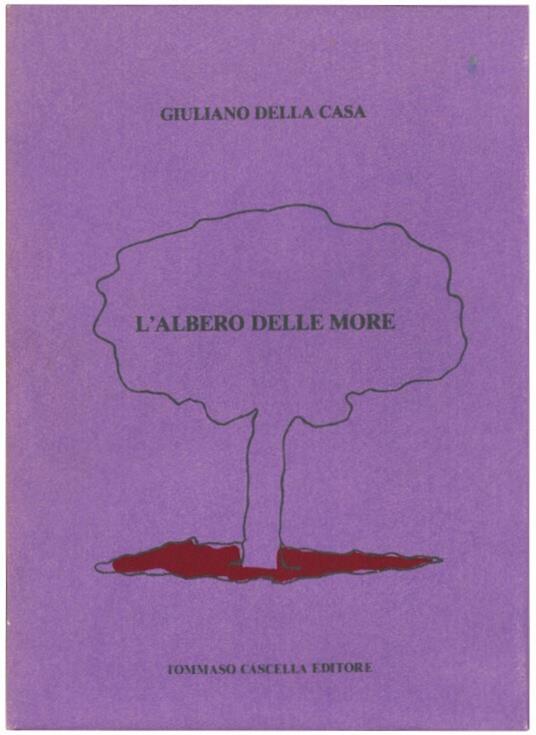 L' albero delle more - Giuliano Della Casa - copertina