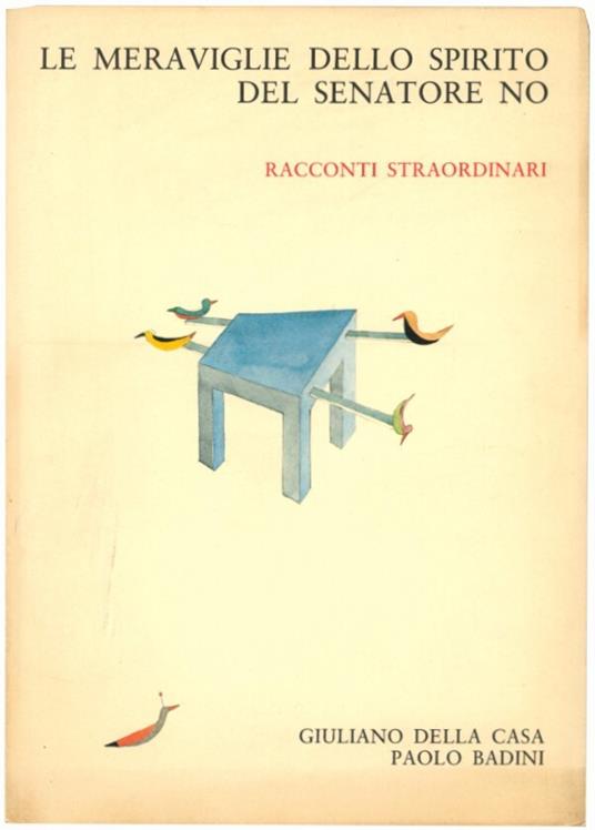 Le meraviglie dello spirito del senatore no. Racconti straordinari - Giuliano Della Casa - copertina