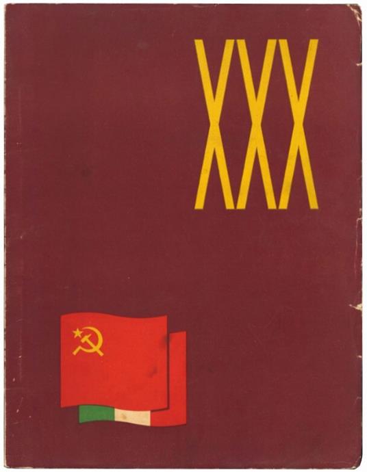Mostra Provinciale del XXX. Palazzo Re Enzo, Salone del Podestà, 12 gennaio-3 febbraio 1952 - Partito Comunista Italiano. Federazione Di Bologna - copertina