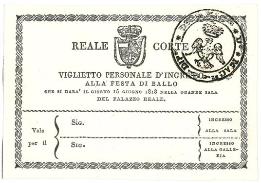 Viglietto personale d'ingresso alla festa di ballo che si darà il giorno 15 giugno 1818 nella grande sala del Palazzo Reale - copertina