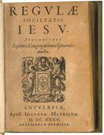 Regulae societatis Iesu. Auctoritate Septima Congregationis Generalis aucta