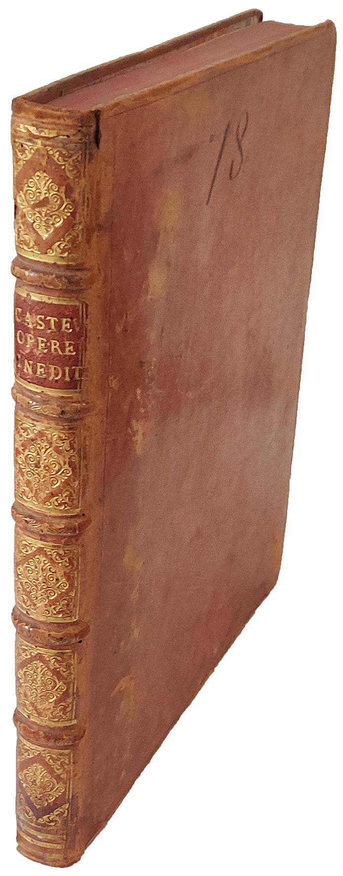 Opere varie critiche di Lodovico Castelvetro gentiluomo modenese non più stampate, colla vita dell'autore scritta dal sig. proposto Lodovico Antonio Muratori bibliotecario del Ser.mo Sig. Duca di Modena